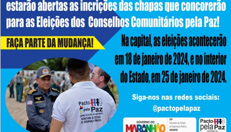 PROCEDIMENTOS E CRONOGRAMA PARA AS ELEIÇÕES DOS CONSELHOS COMUNITÁRIOS PELA PAZ 2024